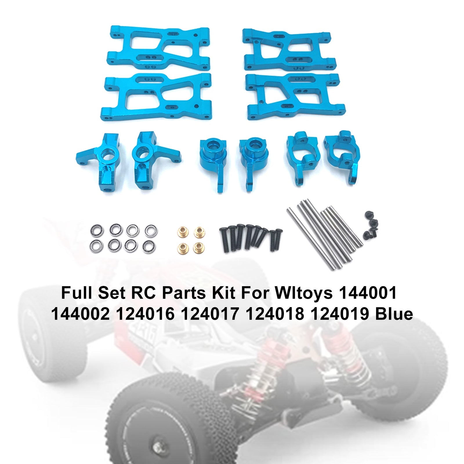 Full Set RC Parts Kit For Wltoys 144001 144002 124016 124017 124018 124019 Blue